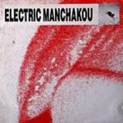 Electric Manchakou : Animal Man